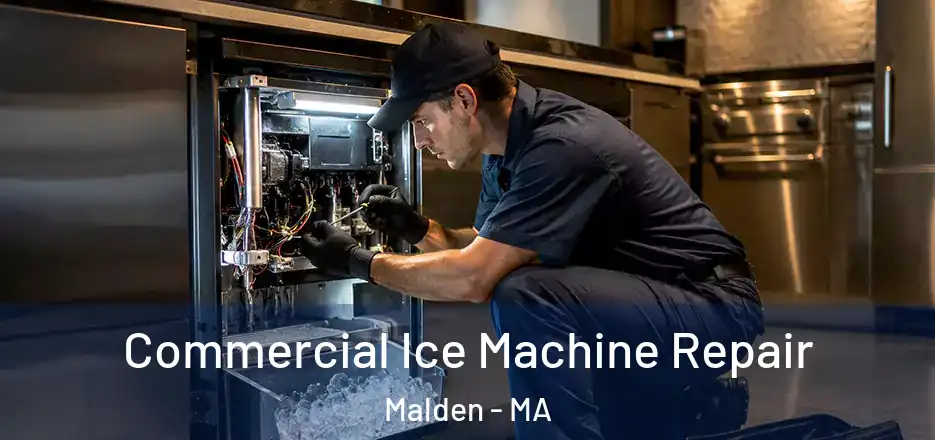  Commercial Ice Machine Repair Malden - MA