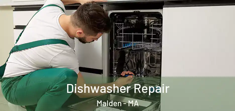 Dishwasher Repair Malden - MA