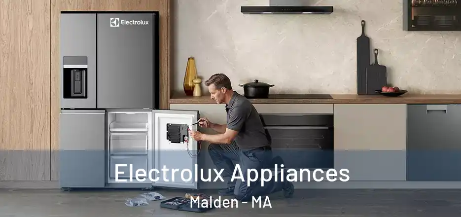  Electrolux Appliances Malden - MA