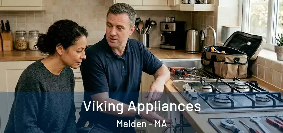  Viking Appliances Malden - MA